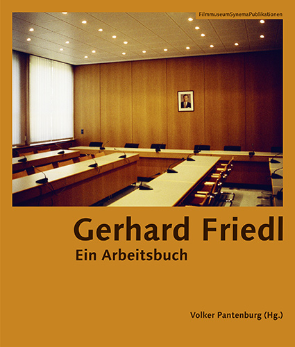 Gerhard Friedl. Ein Arbeitsbuch.