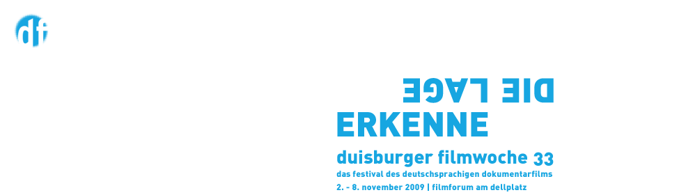 duisburger filmwoche 33 - das festival des deutschsprachigen dokumentarfilms. 2. - 8. november 2009 